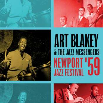 Art Blakey & The Jazz Messengers: Newport Jazz Festival '59