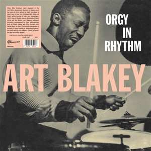 Album Art Blakey & The Jazz Messengers: Orgy In Rhythm