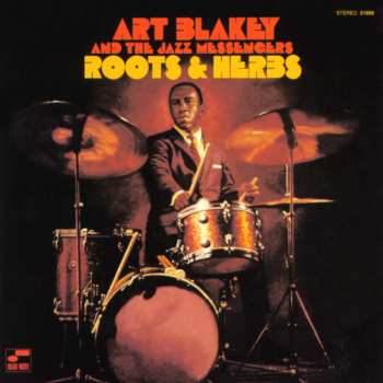 Album Art Blakey & The Jazz Messengers: Roots & Herbs