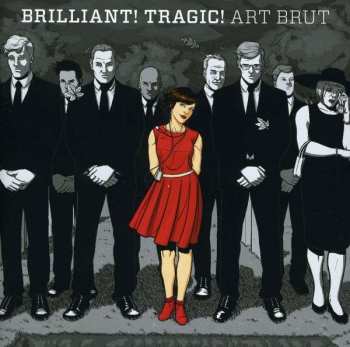 Album Art Brut: Brilliant! Tragic!