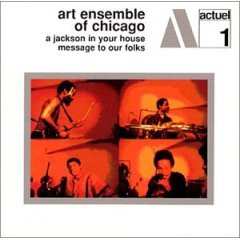 CD The Art Ensemble Of Chicago: A Jackson In Your House / Message To Our Folks 526634