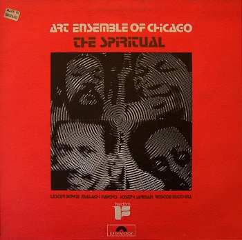 Album The Art Ensemble Of Chicago: The Spiritual