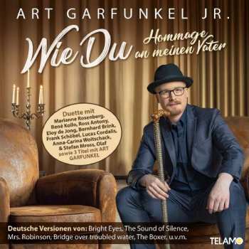 Album Art Garfunkel Jr.: Wie Du - Hommage An Meinen Vater