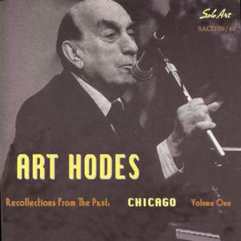 Art Hodes: Recollections From The Past Volume One