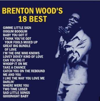 CD Brenton Wood: Brenton Wood's 18 Best
