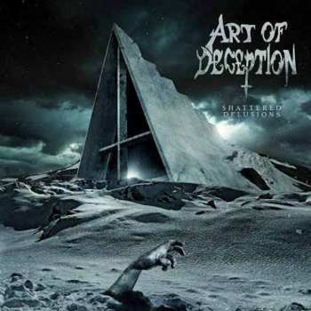 Art Of Deception: Shattered Delusions