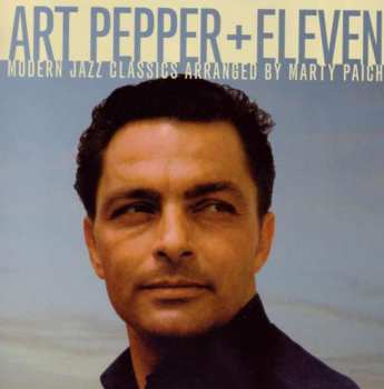 CD Art Pepper: Art Pepper + Eleven 314955
