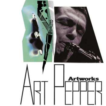 Art Pepper: Artworks