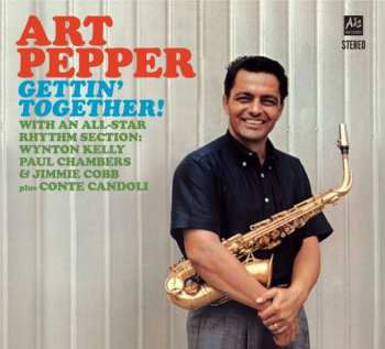 Album Art Pepper: Gettin' Together! + 4 Bonus Tracks