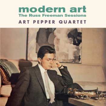 Album Art Pepper Quartet: Modern Art: The Russ Freeman Sessions