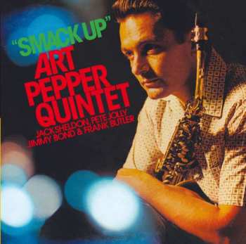 Album Art Pepper Quintet: Smack Up