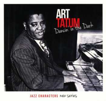 Art Tatum: Dancin' In The Dark
