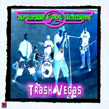 Album Arthritic Foot Soldiers: Trash Vegas
