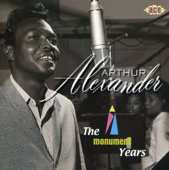 Arthur Alexander: The Monument Years