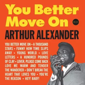 Arthur Alexander: You Better Move On