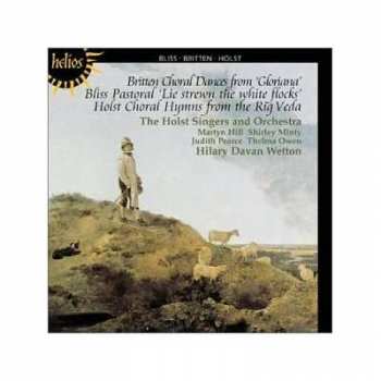 CD Benjamin Britten: Choral Dances From 'Gloriana' / Pastoral  'Lie Strewn The White Flocks' / Choral Hymns From The Rig Veda 439302