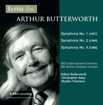 Album Arthur Butterworth: Symphony No.1 (1956) : Symphony No.2 (1964) : Symphony No.4 (1986)