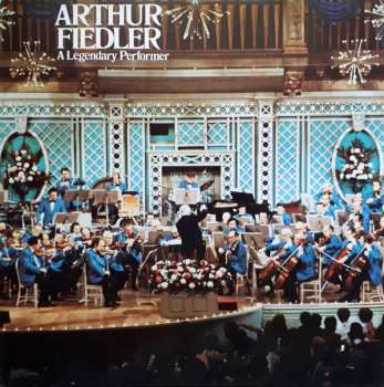 LP Arthur Fiedler: A Legendary Performer 450753