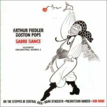 Album Arthur Fiedler: In A Persian Market & Sabre Dance