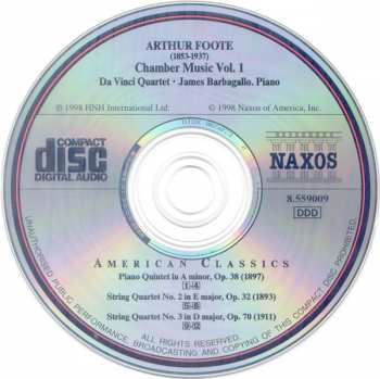 CD Arthur Foote: Chamber Music Vol. 1: Piano Quintet, Op. 38 • String Quartets Op. 32 And Op. 70 257166