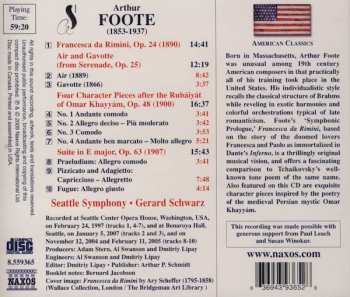 CD Arthur Foote: Francesca Da Rimini • Air And Gavotte • Suite In E Major • Four Character Pieces After The Rubáiyát Of Omar Khayyám 289096