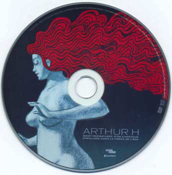 CD Arthur H: Mort Prématurée D'un Chanteur Populaire Dans La Force De L'âge