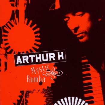 Album Arthur H: Mystic Rumba