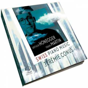 Album Arthur Honegger: Jeremie Conus - Swiss Piano Music