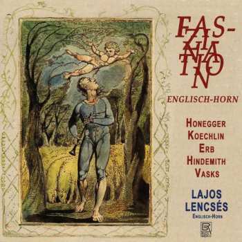 Album Arthur Honegger: Lajos Lences - Faszination Englisch-horn