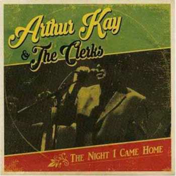 LP Arthur Kay And The Clerks: The Night I Came Home 130091