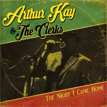 Album Arthur Kay: The Night I Came Home