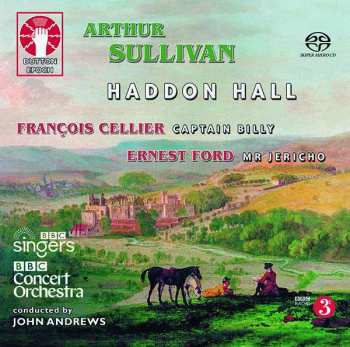 Arthur Sullivan: Haddon Hall