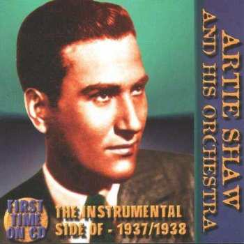 Album Artie Shaw & His Orchestra: The Instrumental Side Of