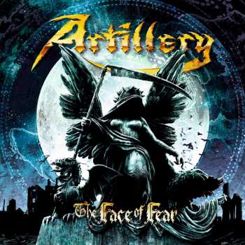 Album Artillery: The Face Of Fear