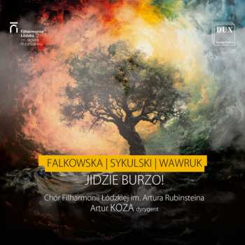 Album Artur Rubinstein Philharmonic Choir: Jidzie Burzo!
