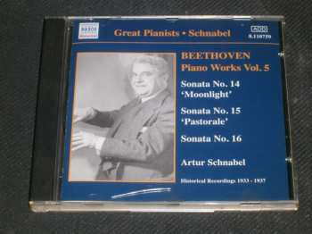 Album Artur Schnabel: Beethoven Piano Works Vol. 5: Sonata No. 14 'Moonlight', Sonata No. 15 'Pastorale', Sonata No. 16