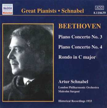 Album Artur Schnabel: Piano Concerto No. 3 In C Minor, Op. 37 / Piano Concerto No. 4 In G Major, Op. 58
