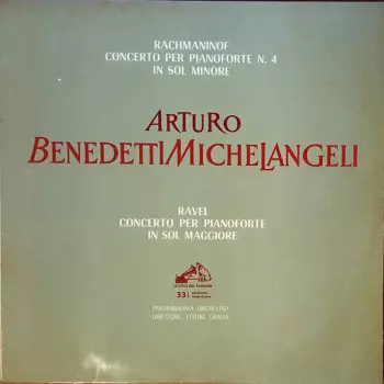 Ravel - Concerto Per Pianoforte In Sol Maggiore / Rachmaninof - Concerto Per Pianoforte N. 4 In Sol Minore Op. 40