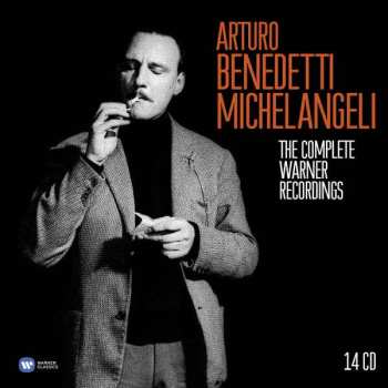 Album Arturo Benedetti Michelangeli: The Complete Warner Recordings