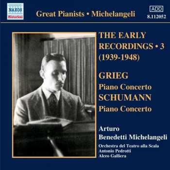 Album Arturo Benedetti Michelangeli: The Early Recordings - 3