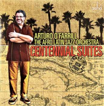 Album Arturo O'Farrill: Centennial Suites