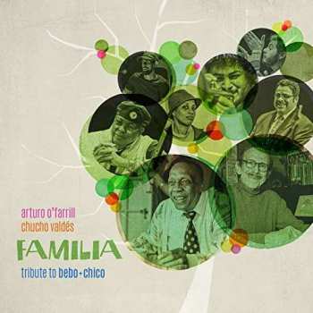 Album Arturo O'Farrill: Familia (Tribute To Bebo + Chico)