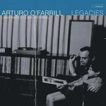 Album Arturo O'Farrill: Legacies