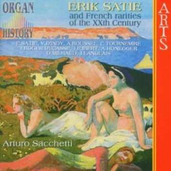 Album Arturo Sacchetti: Erik Satie And French Rarities Of The XXth Century