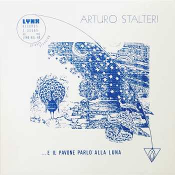 Album Arturo Stalteri: ...E Il Pavone Parlo' Alla Luna