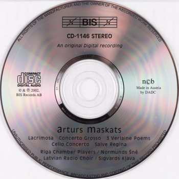 CD Artūrs Maskats: Lacrimosa / Concerto Grosso /3 Verlaine Poems / Cello Concerto / Salve Regina 296877