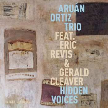 CD Aruán Ortiz Trio: Hidden Voices 449447