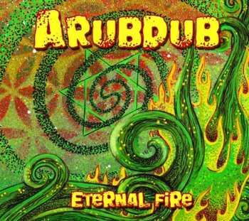 Album Arubdub: Eternal Fire
