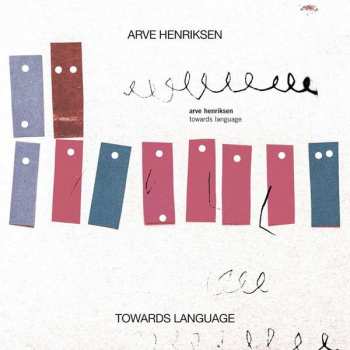 Album Arve Henriksen: Towards Language