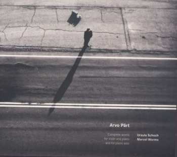 Album Arvo Pärt: Complete Works For Violin And Piano And For Piano Solo